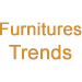 Furnitures Trends