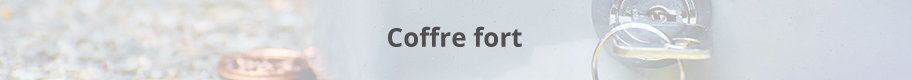 Coffre fort.