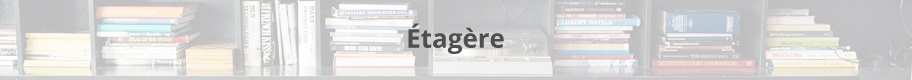 Étagère.